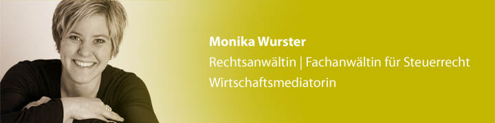 Monika Wurster - Rechtsanwältin, Fachanwältin für Steuerrecht